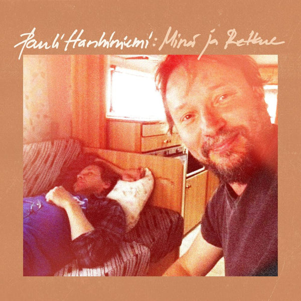 Minä Ja Retkue on Pauli Hanhiniemi artistin vinyyli LP-levy.