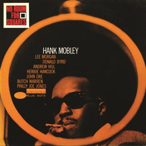 No Room For Squares on Hank Mobley artistin vinyyli LP-levy.