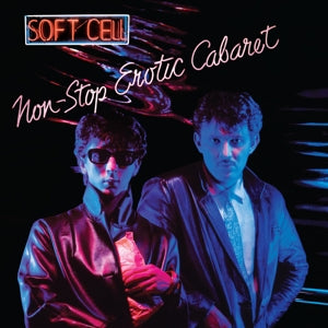 Non-Stop Erotic Cabaret on Soft Cell bändin vinyyli LP-levy.