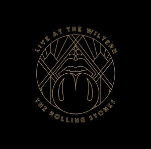Live At The Wiltern on The Rolling Stones bändin vinyyli LP-levy.