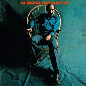 A Bad Donato on João Donato artistin vinyyli LP-levy.