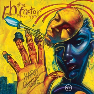 Hard Groove on The RH Factor bändin vinyyli LP-levy.