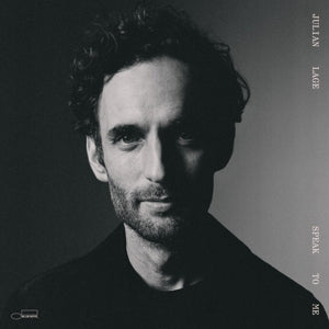 Speak To Me on Julian Lage artistin vinyyli LP-levy.