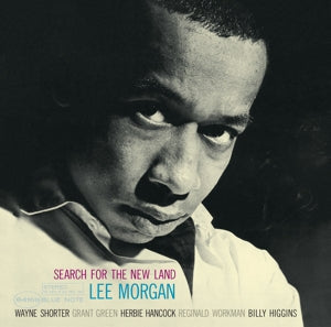 Search For The New Land on Lee Morgan artistin vinyyli LP-levy.