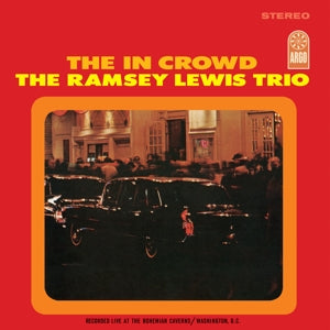 The In Crowd on Ramsey Lewis Trio bändin vinyyli LP-levy.