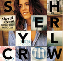Tuesday Night Music Club on Sheryl Crow artistin vinyyli LP-levy.