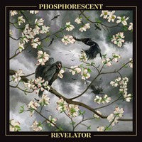 Revelator on Phosphorescent bändin vinyyli LP-levy.