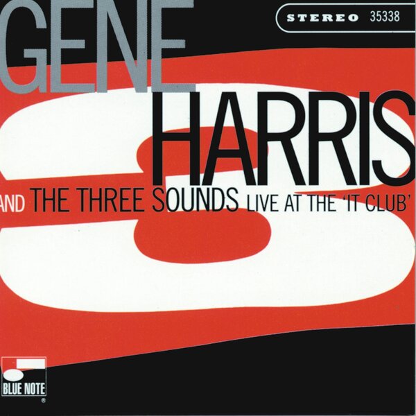 Live at the 'It Club' on Gene Harris And The Three Sounds bändin vinyyli LP-levy.