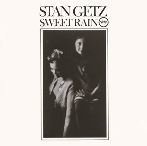Sweet Rain on Stan Getz artistin vinyyli LP-levy.