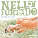 Whoa, Nelly! on Nelly Furtado artistin vinyyli LP-levy.