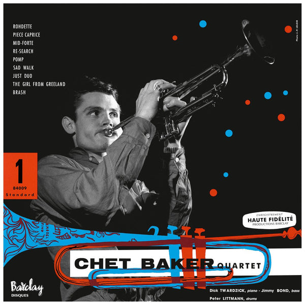 Chet Baker Quartet (Chet Baker In Paris Vol. 1) on Chet Baker artistin vinyyli LP-levy.