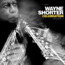 Celebration, Volume 1 on Wayne Shorter artistin vinyyli LP-levy.