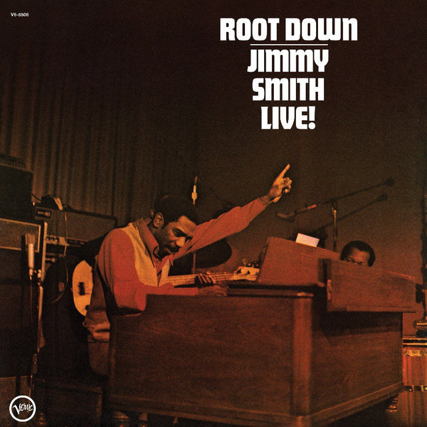 Root Down Jimmy Smith Live! on Jimmy Smith artistin vinyyli LP-levy.