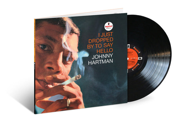 I Just Dropped By To Say Hello on Johnny Hartman artistin vinyyli LP-levy.
