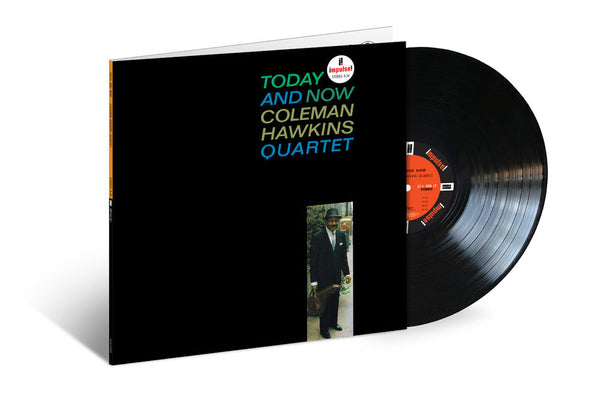 Today And Now on Coleman Hawkins Quartet bändin vinyyli LP-levy.