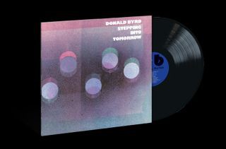 Stepping Into Tomorrow on Donald Byrd artistin vinyyli LP-levy.