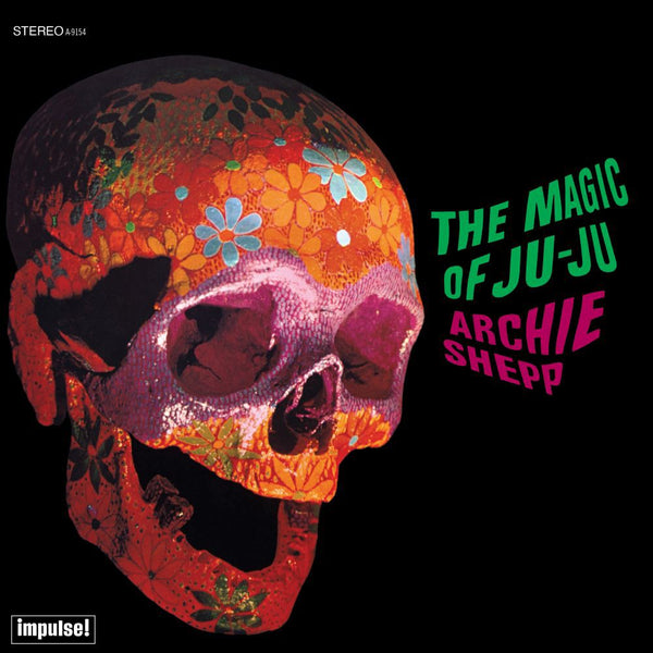 The Magic Of Ju-Ju on Archie Shepp artistin vinyyli LP-levy.