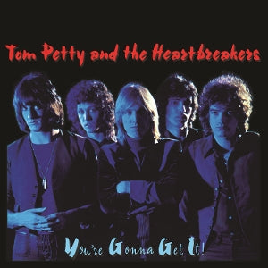 You'Re Gonna Get It! on Tom Petty And The Heartbreakers bändin vinyyli LP-levy.