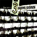 The Better Life on 3 Doors Down bändin vinyyli LP-levy.