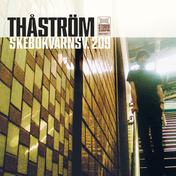 Skebokvarnsvägen 209 on Thåström artistin vinyyli LP-levy.