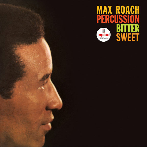 Percussion Bitter Sweet on Max Roach artistin vinyyli LP-levy.