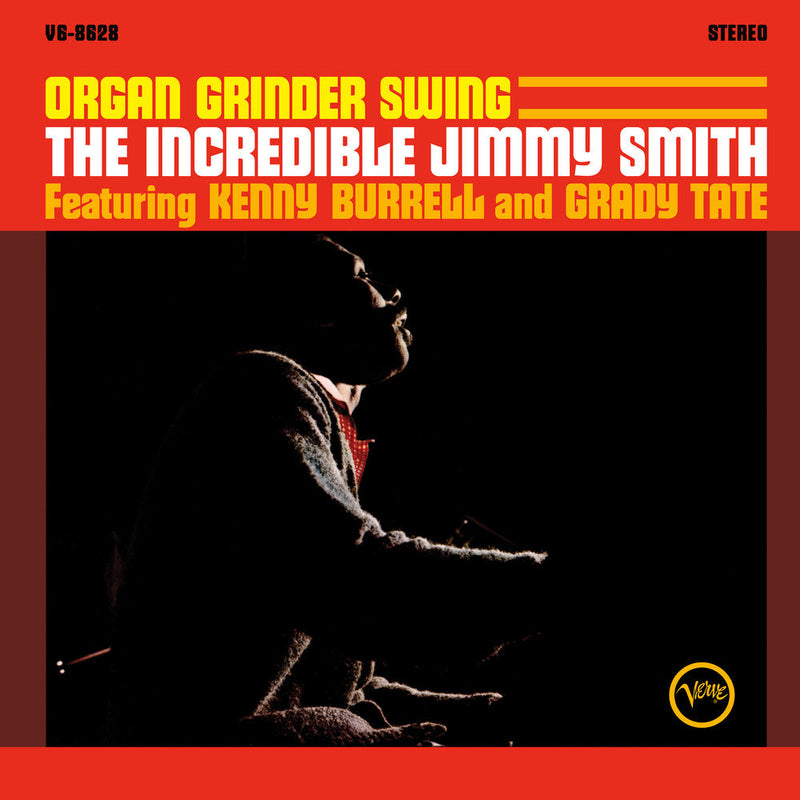 Organ Grinder Swing on Jimmy Smith, Kenny Burrell, Grady Tate artistien vinyyli LP-levy.