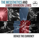 Deface the Currency on The Messthetics, James Brandon Lewis bändin vinyyli LP-levy.