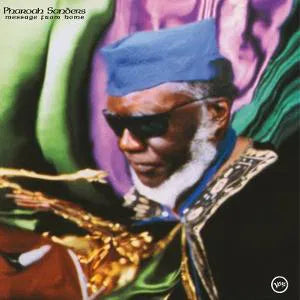 Message From Home on Pharoah Sanders artistin vinyyli LP-levy.