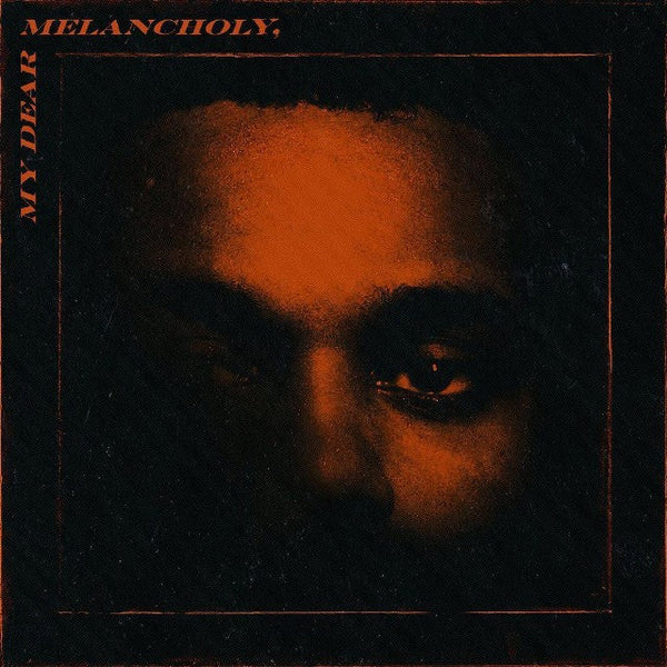 My Dear Melancholy on The Weeknd artistin vinyyli LP-levy.