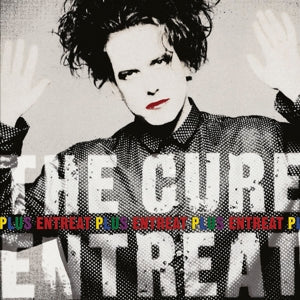 Entreat Plus on The Cure bändin vinyyli LP-levy.