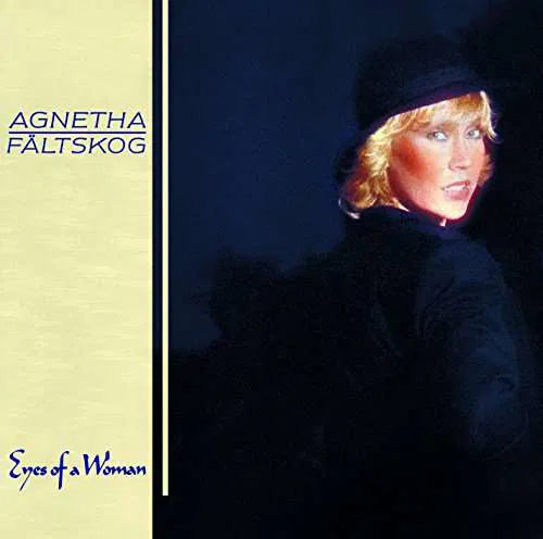 Eyes Of A Woman on Agnetha Fältskog artistin vinyyli LP-levy.