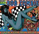 American Made Music To Strip By on Rob Zombie artistin vinyyli LP-levy.