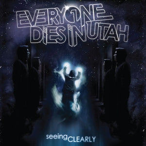 Seeing Clearly on Everyone Dies In Utah bändin vinyyli LP-levy.