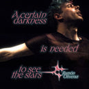 A Certain Darkness is Needed To See the Stars on Ramon Oliveras artistin vinyyli LP-levy.