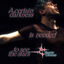 A Certain Darkness is Needed To See the Stars on Ramon Oliveras artistin vinyyli LP-levy.