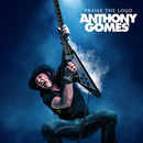 Praise the Loud on Anthony Gomes artistin vinyyli LP-levy.