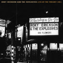 Live At The Whisky 1981 on Roky Erickson, The Explosives bändin vinyyli LP-levy.