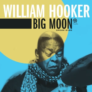 Big Moon on William Hooker artistin vinyyli LP-levy.