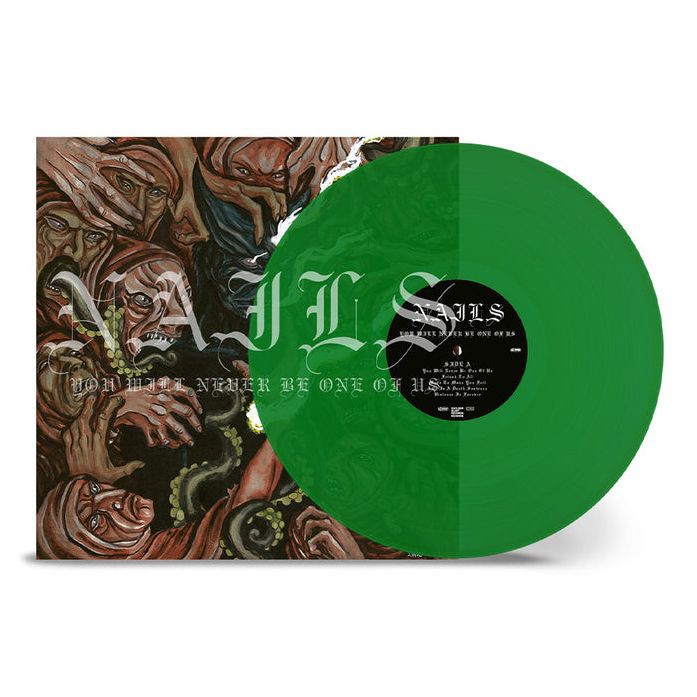 You Will Never Be One Of Us on Nails bändin vinyyli LP-levy.