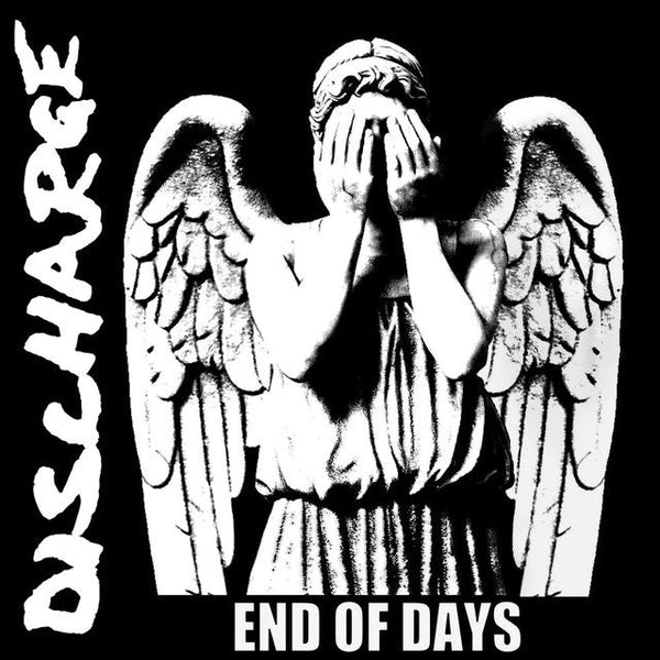 End Of Days on Discharge bändin vinyyli LP-levy.