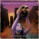 No Cross No Crown on Corrosion Of Conformity bändin vinyyli LP-levy.