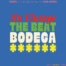 The Beat Bodega on Nu Vintage bändin vinyyli LP-levy.