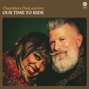 Our Time To Ride on Chambers Deslaurier bändin vinyyli LP-levy.