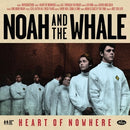 Heart Of Nowhere on Noah & The Whale bändin vinyyli LP-levy.