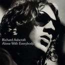 Alone With Everybody on Richard Ashcroft artistin vinyyli LP-levy.