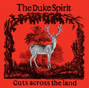 Cuts Across the Land on The Duke Spirit bändin vinyyli LP-levy.