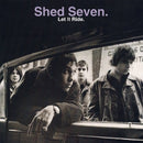 Let It Ride on Shed Seven bändin vinyyli LP-levy.