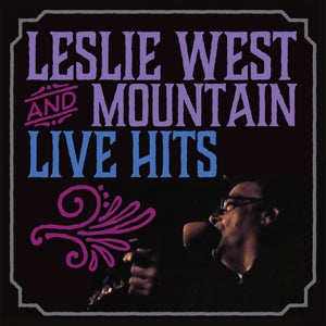 Live Hits on Leslie West & Mountain bändin vinyyli LP-levy.