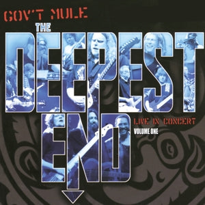 Deepest End Volume 1 on Gov't Mule bändin vinyyli LP-levy.