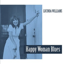 Happy Woman Blues on Lucinda Williams artistin vinyyli LP-levy.